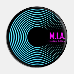 Limitied Edition M.I.A. Pin