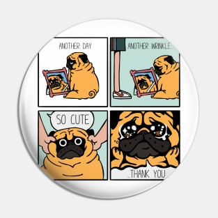 Another Wrinkle Pug Pin