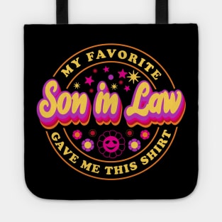 Favorite Son In Law Gave Me Mother In Law Funny Tote