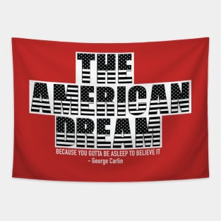 George Carlin The American Dream Shirt Tapestry