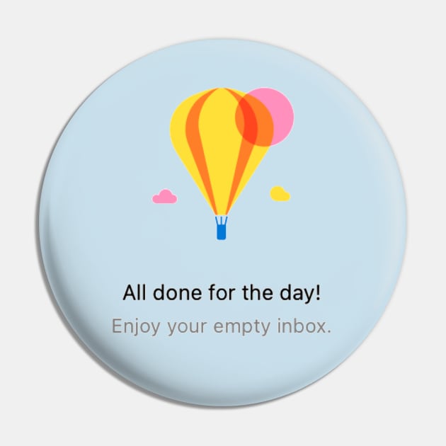 All Done for the day! Enjoy your empty inbox. Pin by SunkenMineRailroad