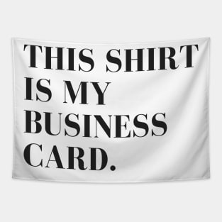 This Shirt Is My Business Card // Coins and Connections Tapestry