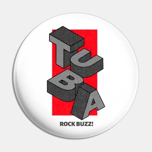 Tuba - Rock Buzz! Pin