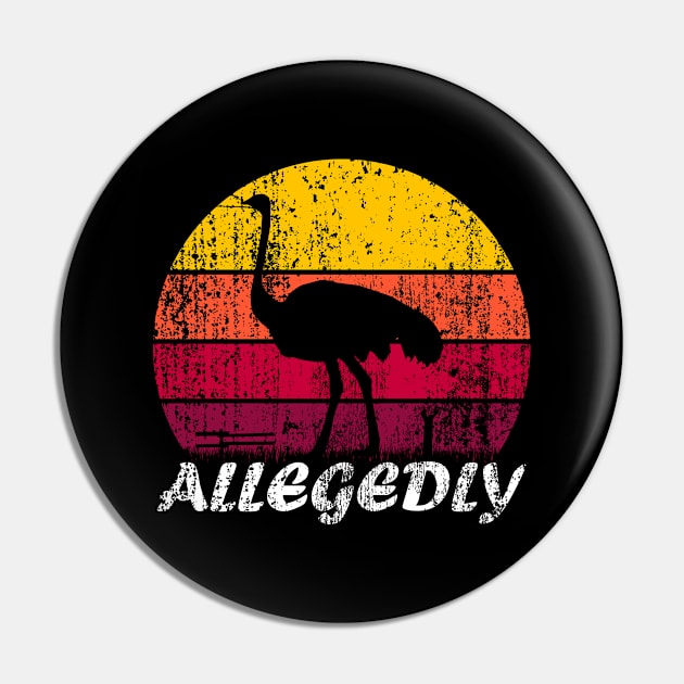 Letterkenny Allegedly Ostrich Retro Vintage  Sunset, Funny quotes Pin by UranusArts