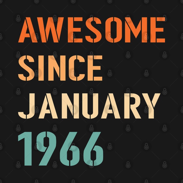 Awesome Since January 1966 by Adikka