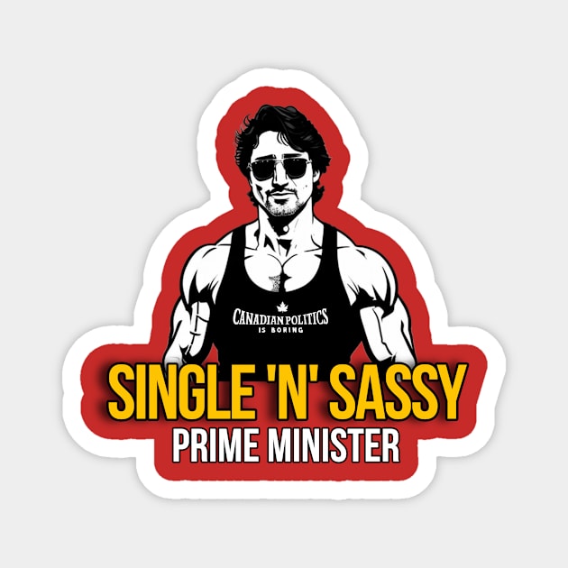 Single n Sassy Magnet by Canada Is Boring Podcast