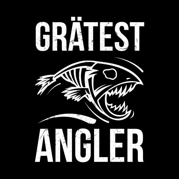 The Grätest Angler by HBfunshirts