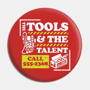 Tools and Talent Pin