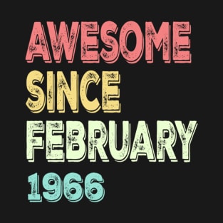 awesome since february 1966 T-Shirt