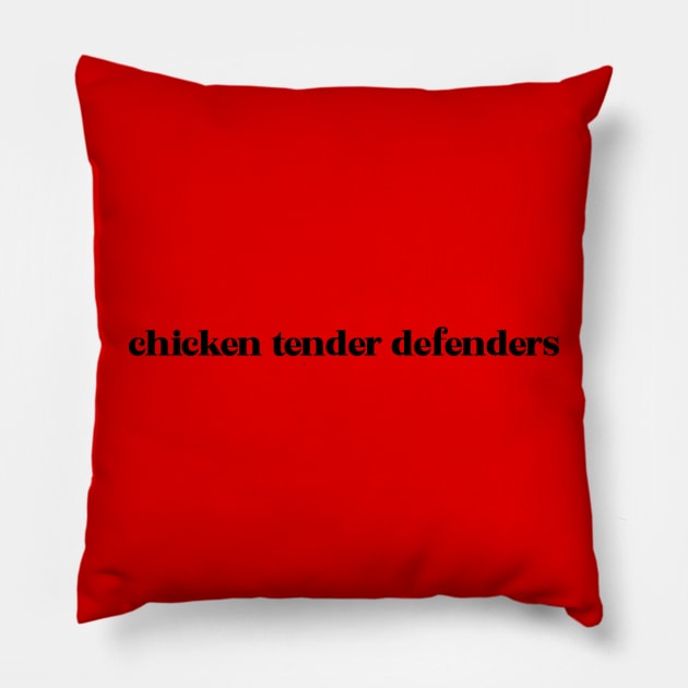 Chicken Tender Defenders 5 Pillow by LetsOverThinkIt