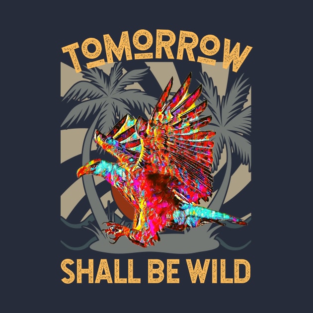 Tomorrow Shall Be Wild (flying eagle) by PersianFMts