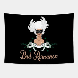 Bad romance Tapestry