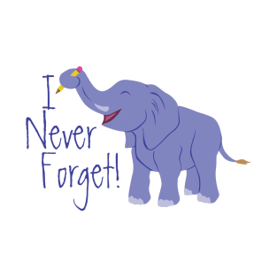 Happy Elephant (I Never Forget) T-Shirt