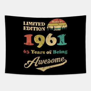 Made In June 1961 63 Years Of Being Awesome Vintage 63rd Birthday Tapestry