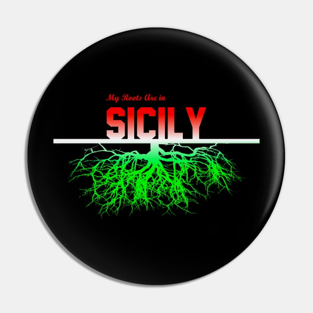 My Roots Are in Sicily Pin by Naves