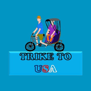 Trike to USA - Three - Wheeled Cycle T-Shirt