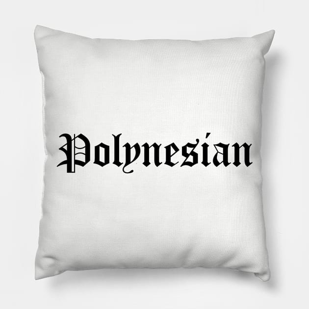 Polynesian Pillow by MessageOnApparel