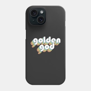 Golden God - Retro Faded-Style Typography Phone Case