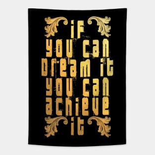 Dream it Achieve it Tapestry