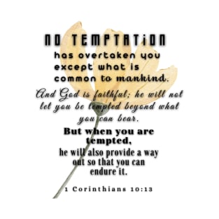 1 Corinthians 10:13 Famous Biblle Verse. T-Shirt