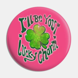 I'll be your lucky charm! Pin