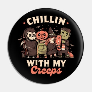 Chilling With My Creeps - Cute Funny Evil Halloween Gift Pin