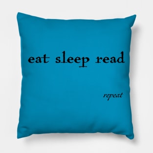 Eat, Sleep, Read, Repeat Pillow