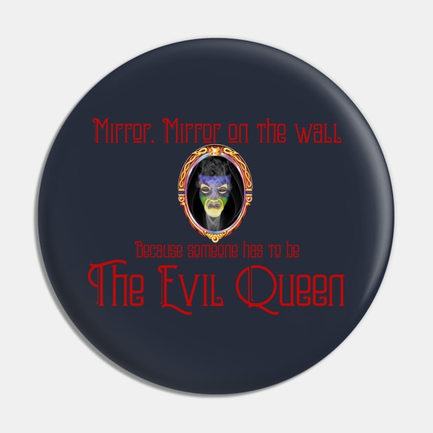 The Evil Queen Pin by OCDVampire