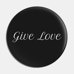 Give Love Pin