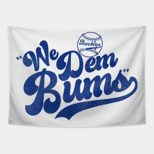 Defunct "We Dem Bums" Brooklyn Baseball Team Tapestry