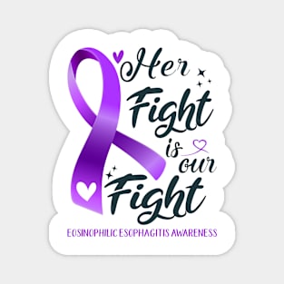 Eosinophilic Esophagitis Awareness HER FIGHT IS OUR FIGHT Magnet