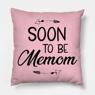 Soon To Be Memom For Mom Pregnancy Announcement Pillow