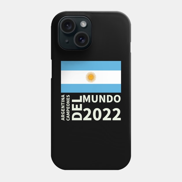 Argentina Campeones del Mundo 2022 Phone Case by Medregxl