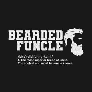 Bearded Funcle Shirt definition T-Shirt