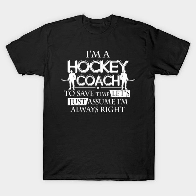 Funny Hockey Coach Shirt Hockey Shirt 