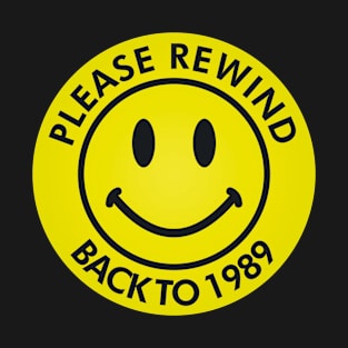 Please Rewind Back to 1989 T-Shirt