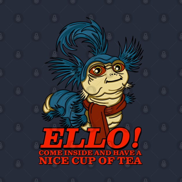 Ello Worm Come Inside and have a Nice Cup of Tea by Meta Cortex