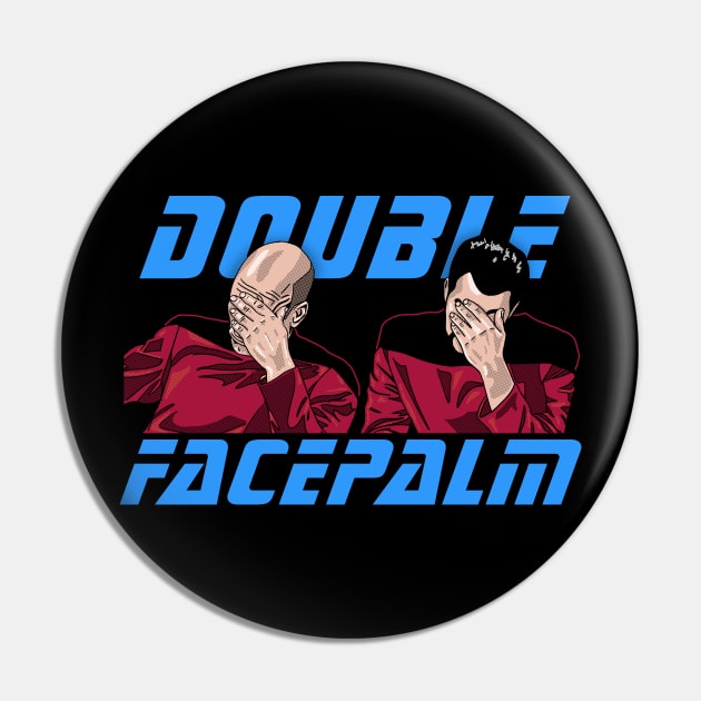 Double Facepalm Pin by TrulyMadlyGeekly