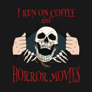 Coffee and Horror Movies Scary Skeleton Skull Head Horror T-Shirt