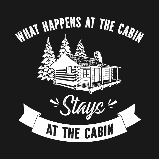 What Happens At The Cabin Stays In The Cabin by SimonL