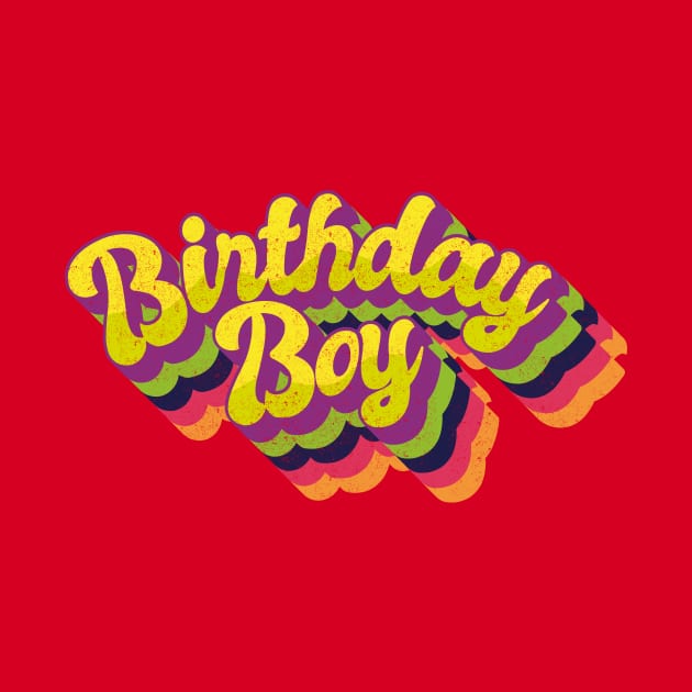 Birthday Boy by BOEC Gear