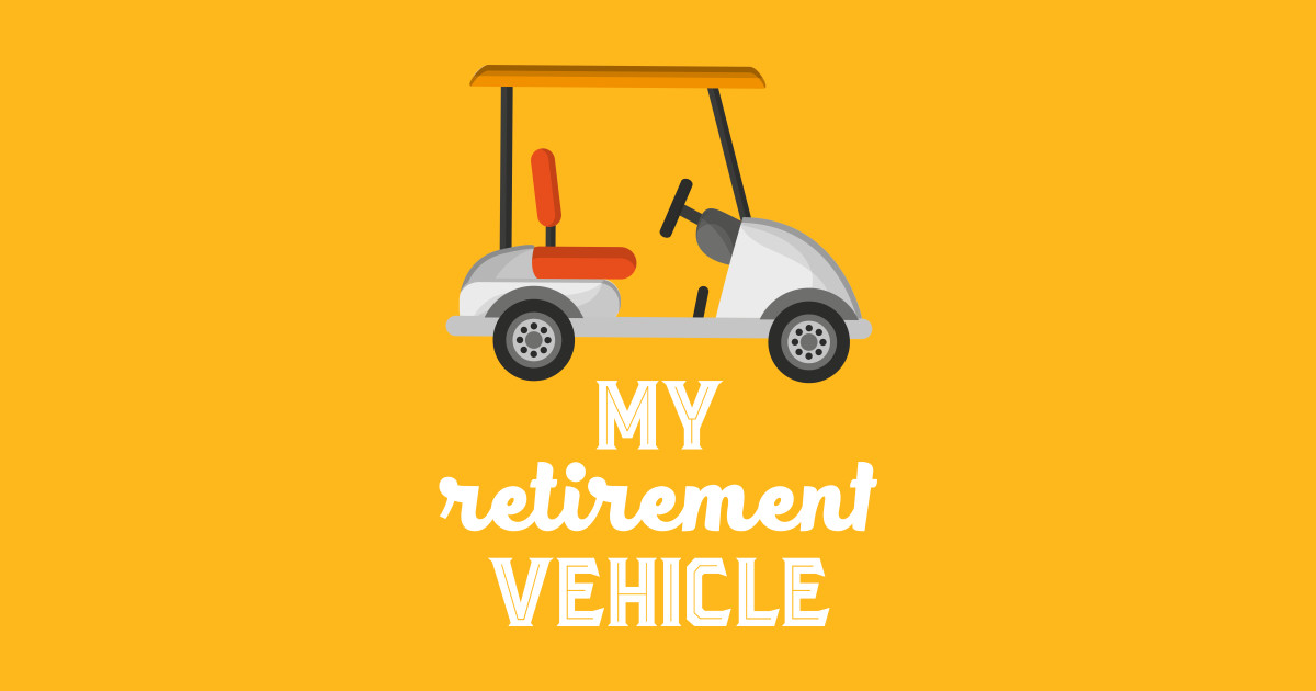 My Retirement Vehicle Retirement Golf Sticker TeePublic My Retirement Vehicle Retirement Golf Sticker TeePublic