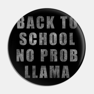 back to school No Probllama Pin