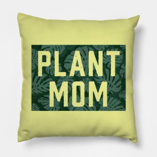 Plant Mom Pillow