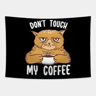 Don´t Touch My Coffee Tapestry