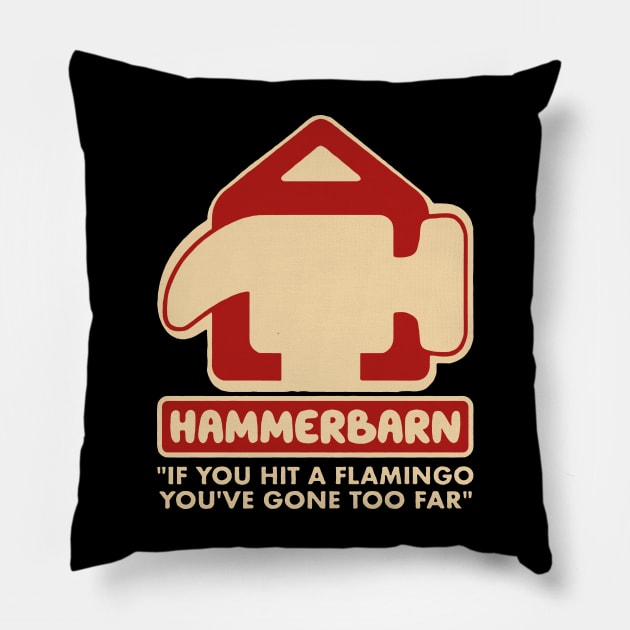 Hammerbarn You've Gone Too Far Pillow by USA.DEMOCRACY