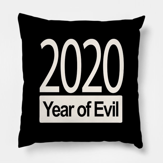 2020 year of evil Pillow by adouniss