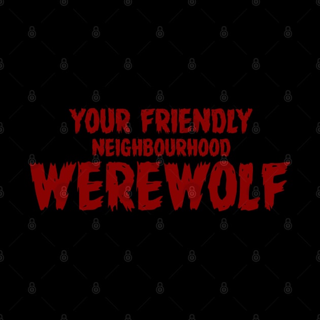 WEREWOLF #3 (YOUR FRIENDLY NEIGHBOURHOOD) by RickTurner