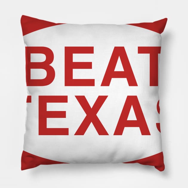 Beat Texas Pillow by soonertracker