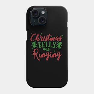 Christmas Bells Are Ringing Funny Ugly Xmas Ugly Christmas Phone Case